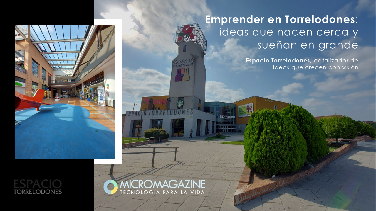 Tecnología para la Vida TXLV Torrelodones - MicroMagazine de FUNTESO, Fundación Tecnología Social | Especial emprendiendo en Espacio Torrelodones Imagen de la portada del número de julio del MicroMagazine de FUNTESO, Fundación Tecnología Social, Tecnología para la Vida TXLV Torrelodones, destacando en la misma la imagen del centro comercial Espacio Torrelodones